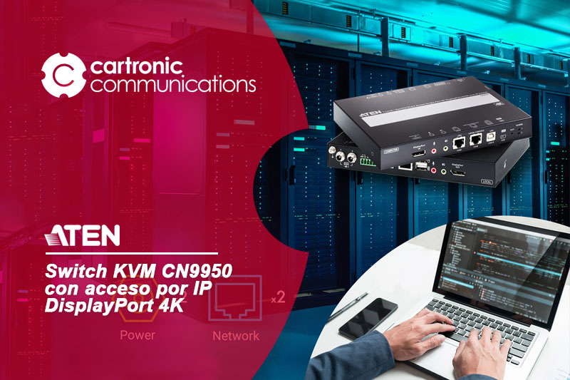 ATEN CN9950, switch KVM con acceso por IP DisplayPort 4K