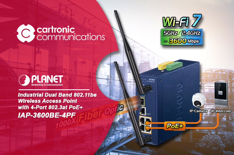 Planet Networking IAP-3600BE-4PF, solución inalámbrica industrial Wi-Fi 7 de ultraalta velocidad